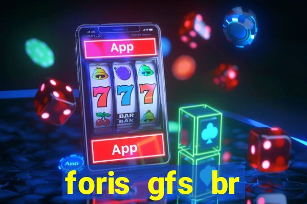 foris gfs br instituicao de pagamento ltda